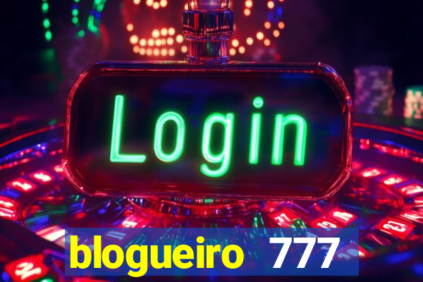 blogueiro 777 plataforma login